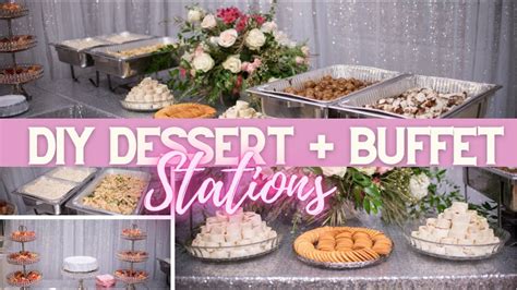 Diy Dessert Tables Buffet Stations For Weddings Baby Showers