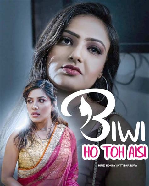 Biwi Ho Toh Aisi Woow Web Series Cast Story Release Date Watch Online 2023