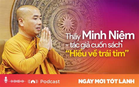 Thầy Minh Niệm chữa lành tâm hồn