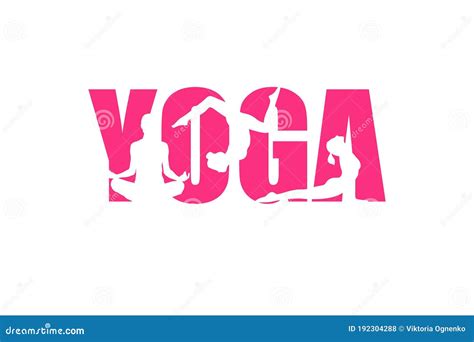 Yoga Poses On Letters Stock Photo Illustration Of Energy 192304288