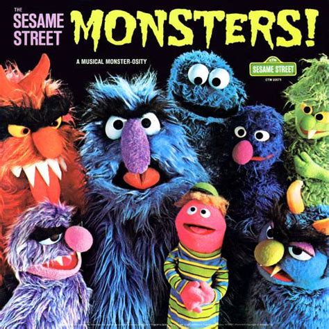 The Sesame Street Monsters Sesame Street Muppets Sesame Street Muppets