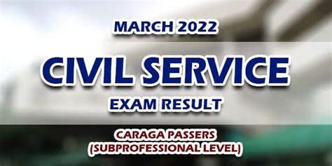Civil Service Exam Cse Result March Caraga Passers Subprofessional