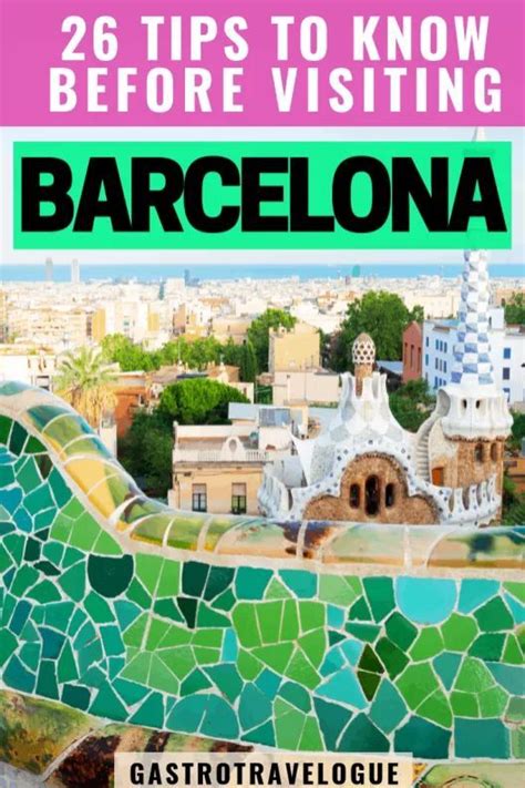 26 Essential Barcelona Travel Tips To Plan Your Perfect Stay