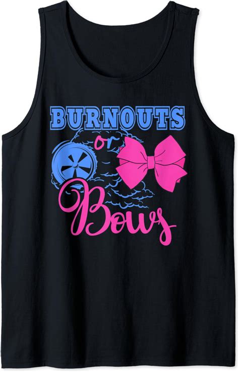 burnouts or bows gender reveal party idea for mom or dad tank top uk fashion