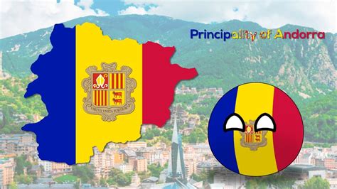 Andorra flag was adopted in the year 1866. Principality Of Andorra || Flag map and Countryball Speed ...