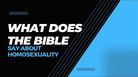 What Does The Bible Say About Homosexuality The Bible Sexuality