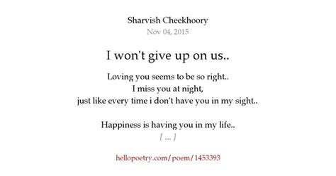 I Wont Give Up On Us By Sharvish Cheekhoory Hello Poetry