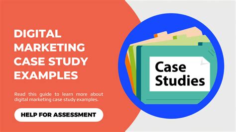 Digital Marketing Case Study 5 Outstanding Examples