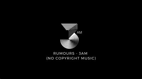 Rumours Neffex 3am No Copyright Music Youtube