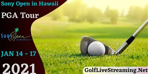 Sony Open In Hawaii Live Stream 2021 Pga Tour