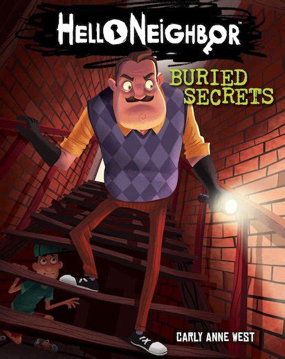 Hello Neighbor 3 Buried Secrets Hello Neighbor Book 3 Scholastic