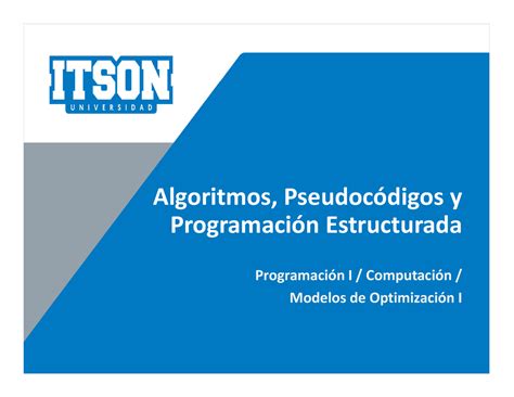 Algoritmos Pseudoc Digos Y Programaci N Estructurada Algoritmos