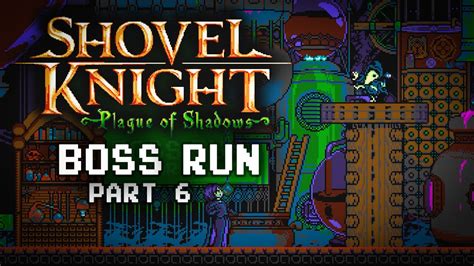 Shovel Knight Plague Of Shadows All Bosses Battle Royale Youtube