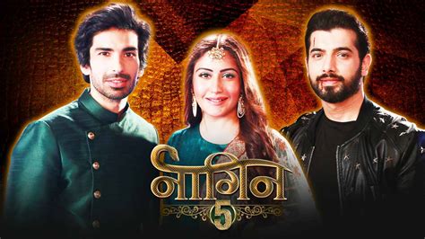 Naagin Watch Naagin Serial All Latest Seasons Full Episodes And