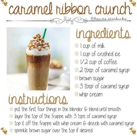 Caramel Ribbon Crunch Frappuccino Recipe Starbucks Pretty Cool