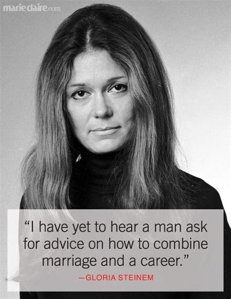 8 Times Gloria Steinem Said What Women Were Thinking Gloria Steinem