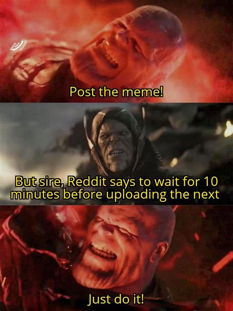 Even Thanos Wants This Rmeme