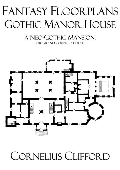 Gothic Manor House Fantasy Floorplans Dreamworlds