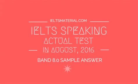 Ielts Speaking Test In The Uk Jan 2018 Model Answers