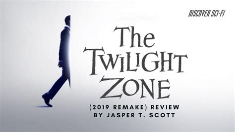 Review—the Twilight Zone 2019 Remake