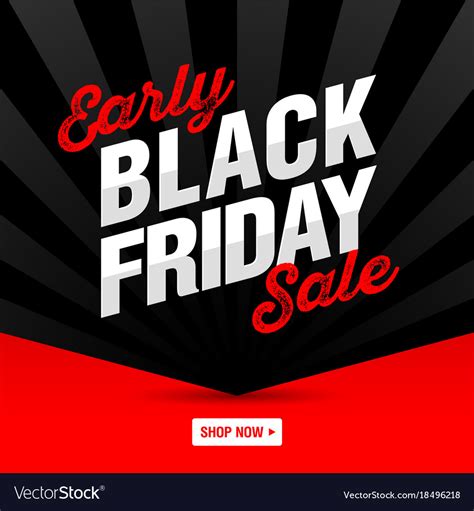 Early Black Friday Sale Banner Shop Now Royalty Free Vector