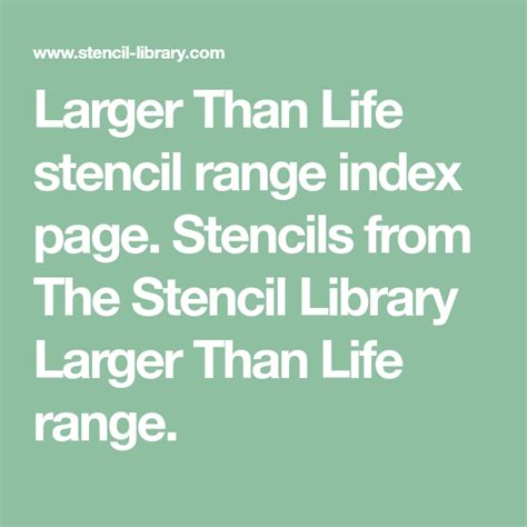 Larger Than Life Stencil Range Index Page Stencils From The Stencil