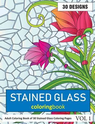 Stained Glass Coloring Book: 30 Coloring Pages of Stained Glass in
