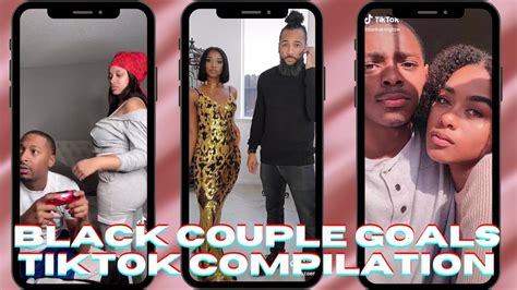 Black Couple Goals 2021 Tiktok Compilation Part 3 YouTube