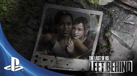 The Last Of Us Left Behind Reveal Video Youtube