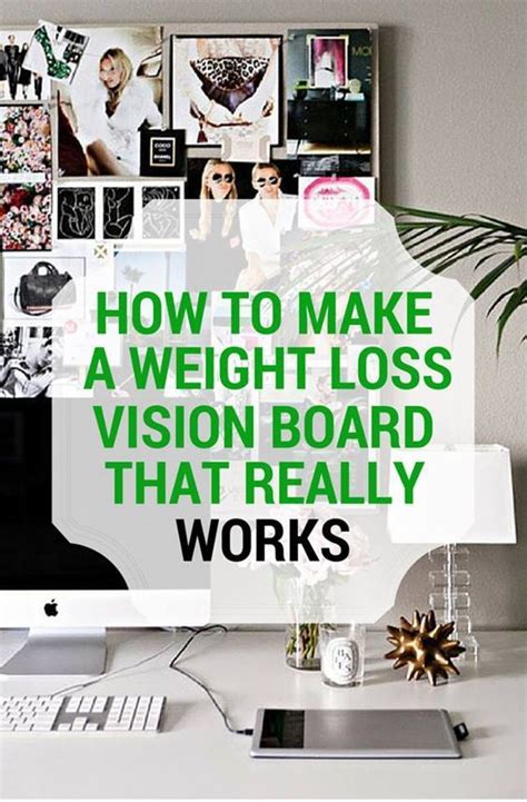 How To Create A Weight Loss Vision Board That Works Weight Loss Before