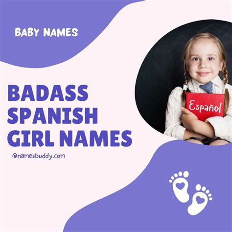 62 Badass Spanish Girl Names Meanings Namesbuddy