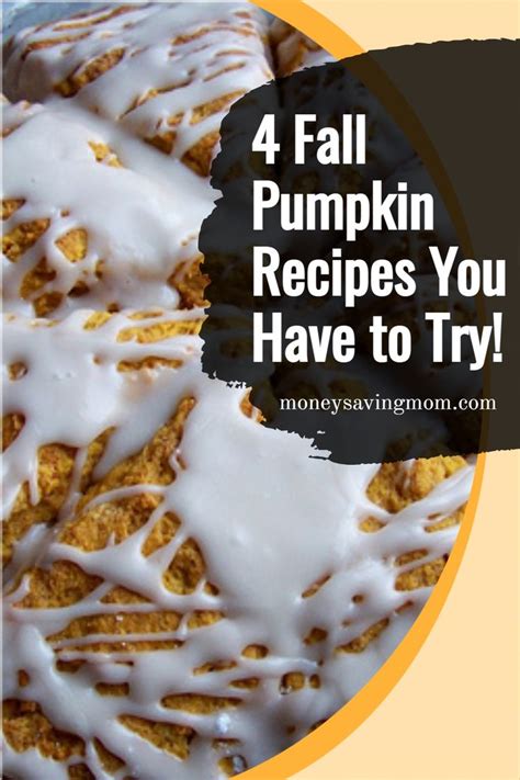 4 Pumpkin Recipes You Should Try In 2023 Fall Recipes Pumpkin