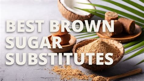 13 Best Brown Sugar Substitutes