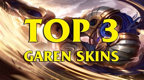 Top 3 Custom Garen Skins League Of Legends Youtube