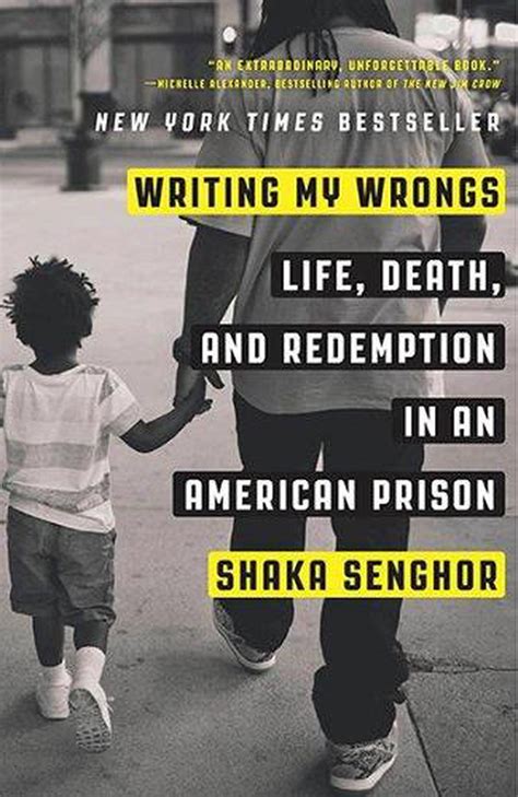 Writing My Wrongs Life Death And Redemption In An American Prison By Shaka Se 9781101907313