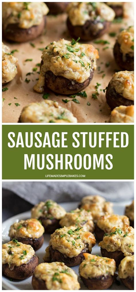 Sausage Stuffed Mushrooms Great Appetizer Life Made Simple