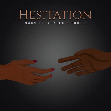Hesitation Single By Maun Spotify
