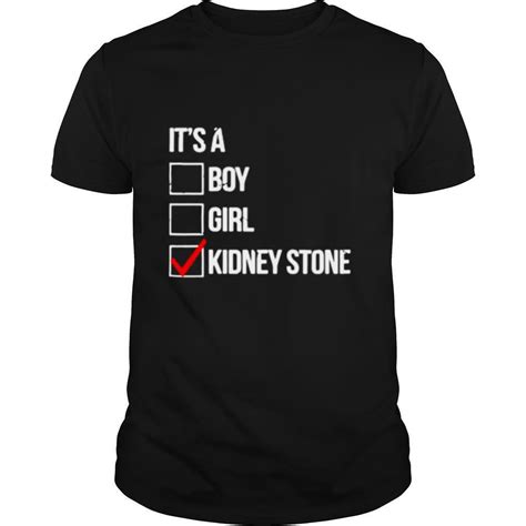 Its Boy Girl Kidney Stone Shirt