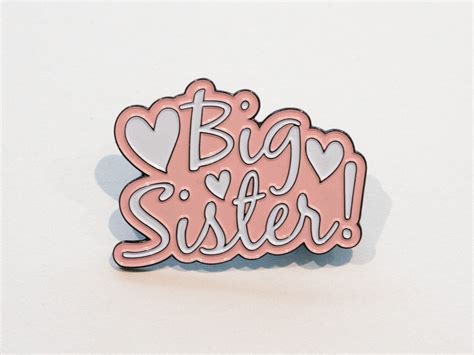 Big Sister T Enamel Pin Badge Sister Card Enamel Pin Etsy