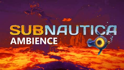10 Hours Of Subnautica Lava Lakes Dactyl Ambience Subnautica