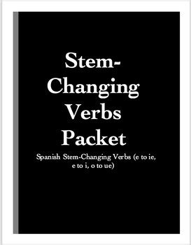 Spanish Stem Changing Verbs Practice Packet By Add Spice To Learning