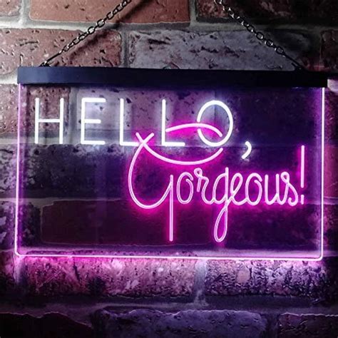 Hello Gorgeous Led Neon Light Sign Way Up Ts Neon Quotes Neon