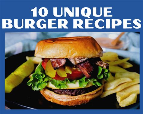 10 Unique Burger Recipes Just A Pinch Recipes
