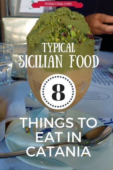 When Visiting Catania Dont Miss Out On Typical Sicilian Foods Like