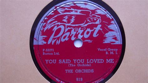 the orchids you said you loved me 78 rpm transfer youtube