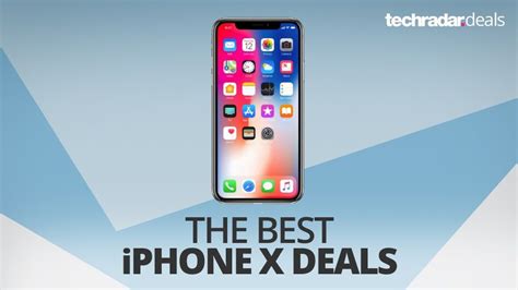 The Best Iphone X Prices And Deals In September 2019 Techradar
