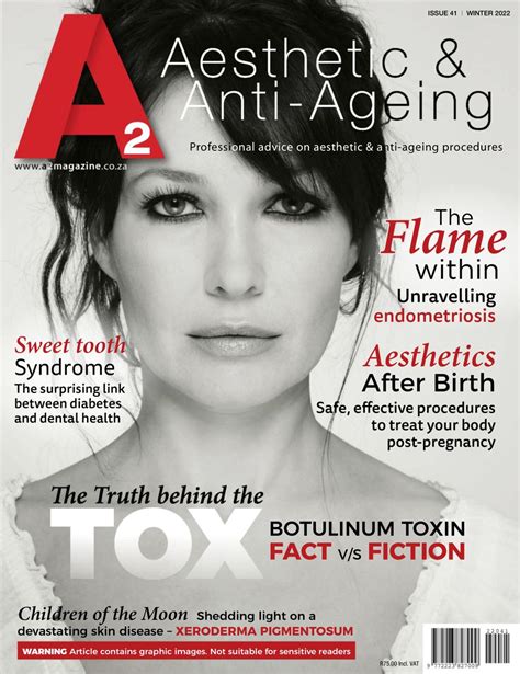 A2 Aesthetic And Anti Ageing Magazine Winter Spring 2022 Issue 41