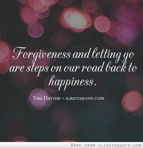 Quotes About Forgiveness And Letting Go Quotesgram