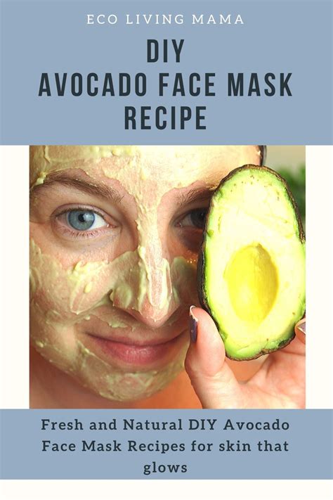 The Perfect Diy Avocado Face Mask Recipe For Every Skin Type Recipe Avocado Face Mask Recipe