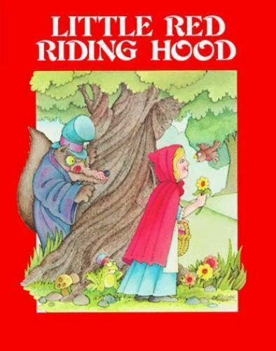 Little Red Riding Hood By Wilhelm K Grimm And Jacob Grimm 1996 Trade